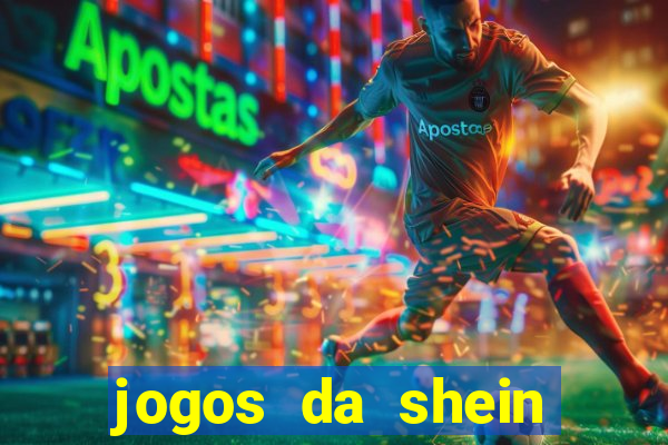 jogos da shein para ganhar pontos